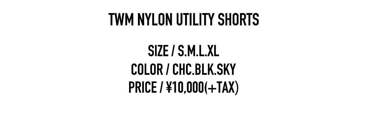 TWM NYLON UTILITY SHORTS 商品ページへ